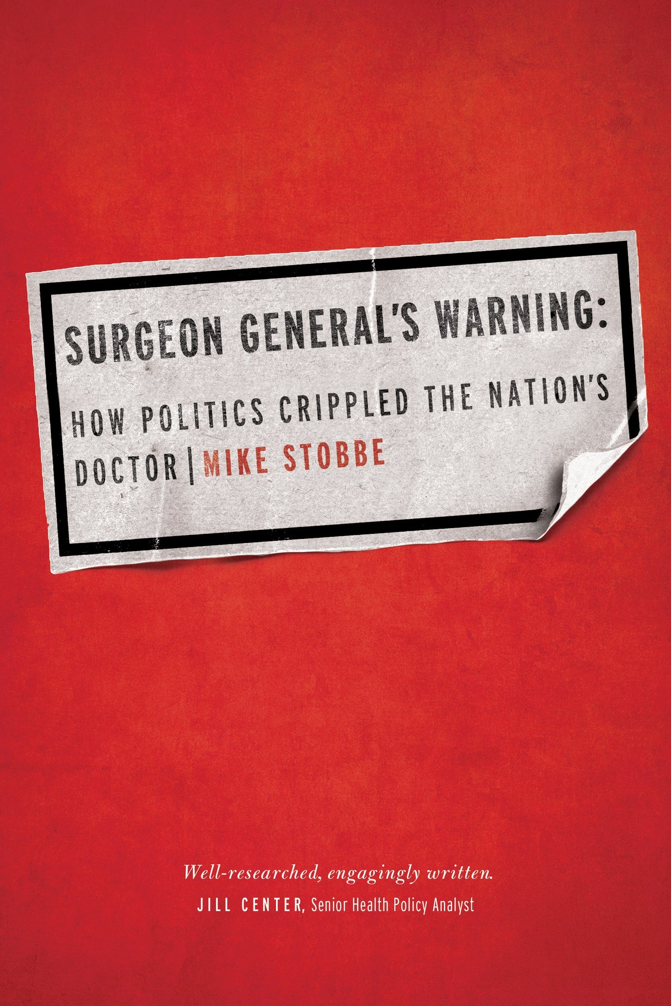 Cover image for Surgeon General's Warning ISBN 9780520958395